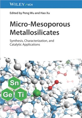 Micro-Mesoporous Metallosilicates：Synthesis, Characterization, and Catalytic Applications