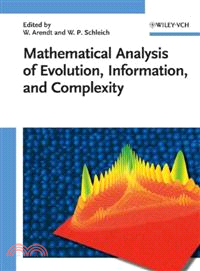 Mathematical Analysis Of Evolution, Information And Complexity