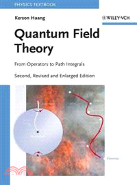 Quantum Field Theory - From Operators To Path Integrals 2E
