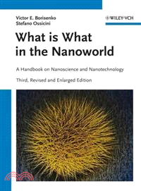 What Is What in the Nanoworld ─ A Handbook on Nanoscience and Nanotechnology