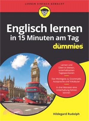 Englisch in 15 Minuten Am Tag Für Dummies