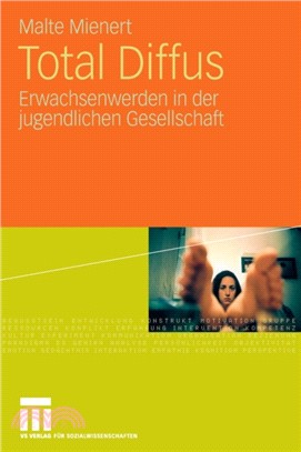 Total Diffus：Erwachsenwerden in Der Jugendlichen Gesellschaft