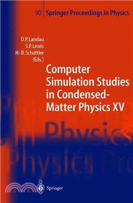 Computer Simulation Studies in Condensed-Matter Physics, XIV ― Proceedings of the Fifteenth Workshop, Athens, Ga, USA