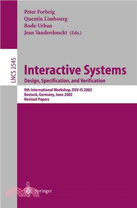 Interactive Systems ― Design, Specifications, and Verification : 9th International Workshop, Dav-Is Sic 2002, Rostock, Germany, June 12-14, 2002 : Proceedings