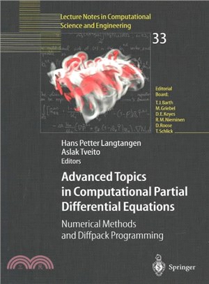 Advanced Topics in Computational Partial Differential Equations ― Numerical Methods and Diffpack Programming