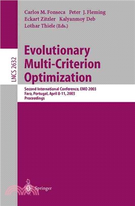 Evolutionary Multi-Criterion Optimization ― Second International Conference, Emo 2003, Faro, Portugal, April 8-11, 2003 : Proceedings