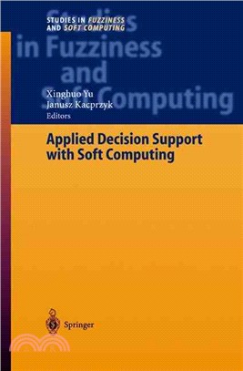 Applied Decision Support With Soft Computing
