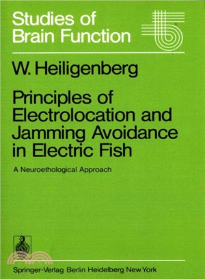 Principles of Electrolocation and Jamming Avoidance in Electric Fish ― A Neuroethological Approach