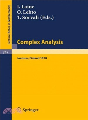 Complex Analysis. Joensuu 1978 ― Proceedings of the Colloquium on Complex Analysis, Joensuu, Finland, August 24-27, 1978