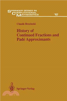 History of Continued Fractions and Pade Approximants