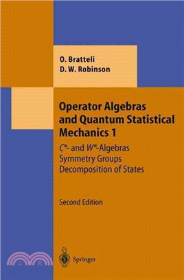 Operator Algebras and Quantum Statistical Mechanics 1