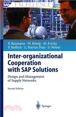 Inter-Organizational Cooperation With Sap Solutions ― Design and Management of Supply Networks