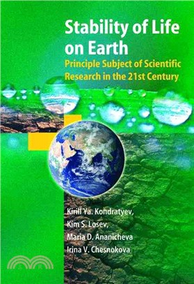 Stability of Life on Earth ― Principal Subject of Scientific Research in the 21st Century