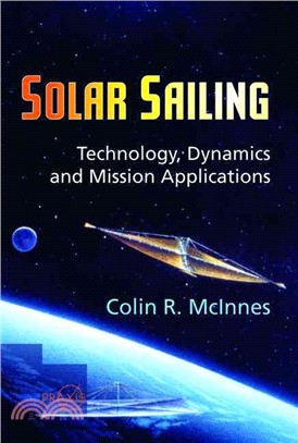 Solar Sailing：Technology, Dynamics and Mission Applications