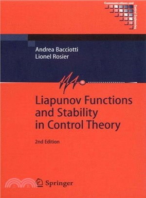 Liapunov Functions And Stability In Control Theory