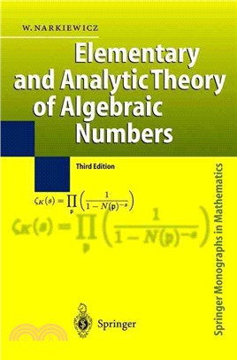 Elementary And Analytic Theory Of Algebraic Numbers