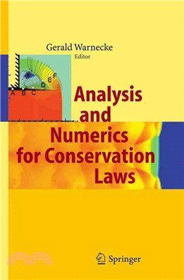 Analysis And Numerics for Conversation Laws