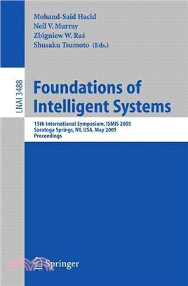Foundations of Intelligent Systems ― 15th International Symposium, ISMIS 2005, Saratoga Springs, NY, USA, May 25-28, 2005, Proceedings