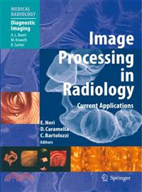 Image Processing in Radiology—Current Applications