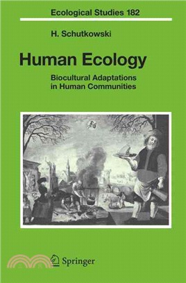 Human Ecology—Biocultural Adaptations in Human Communities