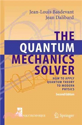 The Quantum Mechanics Solver ― How to Apply Quantum Theory to Modern Physics