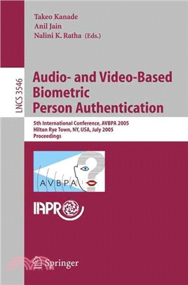 Audio- And Video-Based Biometric Person Authentication—5th International Conference, AVBPA 2005, Hilton Rye Town, NY, USA, July 20-22, 2005, Proceedings