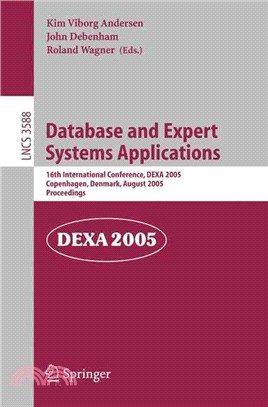 Database And Expert Systems Applications ― 16th International Conference, DEXA 2005, Copenhagen, Denmark, August 22-26, 2005, Proceedings