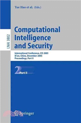 Computational Intelligence And Security ― International Conference, Cis 2005, Xi'an, China, December 15-19, 2005, Proceedings
