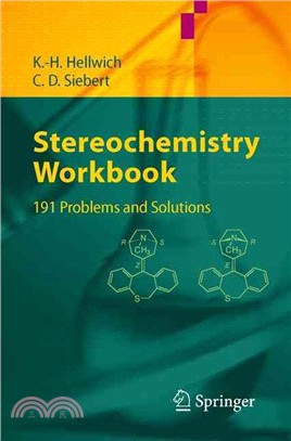 Stereochemistry - Workbook：191 Problems and Solutions