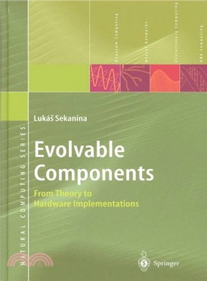 Evolvable Components ― From Theory to Hardware Implementations