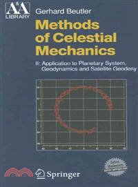 Methods Of Celestial Mechanics ― Application To Planetary System, Geodynamics And Satellite Geodesy