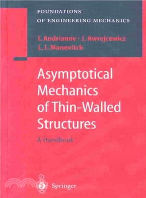 Asymptotical Mechanics of Thin-Walled Structures ― A Handbook