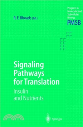 Signaling Pathways for Translation：Insulin and Nutrients