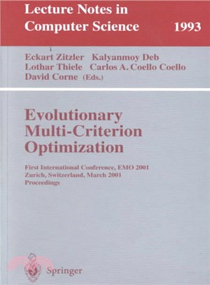 Evolutionary Multi-Criterion Optimization ― First International Conference, Emo 2001, Zurich, Switzerland, March 2001 : Proceedings