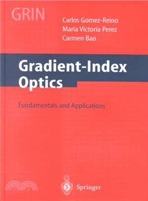 Gradient-Index Optics ― Fundamentals and Applications