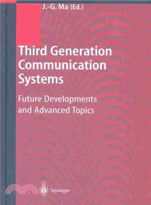 Third Generation Communication Systems ― Future Developments and Advanced Topics