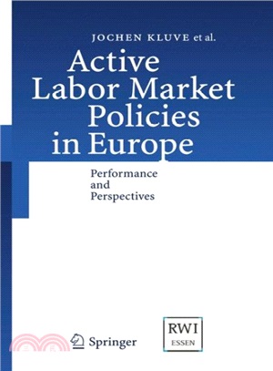 Active Labor Market Policies in Europe ― Performance and Perspective