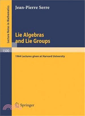 Lie Algebras and Lie Groups ― 1964 Lectures Given at Harvard University