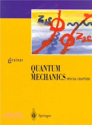 Quantum Mechanics ― Special Chapters