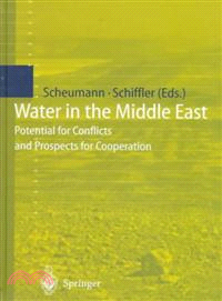 Water in the Middle East—Potential for Conflicts and Prospects for Cooperation