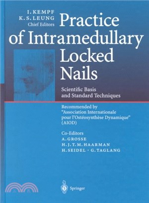 Practice of Intramedullary Locked Nails ― Scientific Basis and Standard Technique Recommended by :Association Internationale Pour I'Osteosynthese Dynamique" (Aiod)