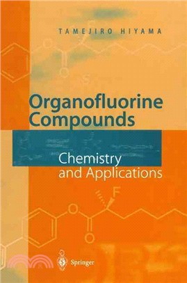 Organofluorine Compounds ― Chemistry and Applications