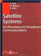 SATELLITE SYSTEMS FOR PERSONAL AND BROADBAND COMMUNICATIONS