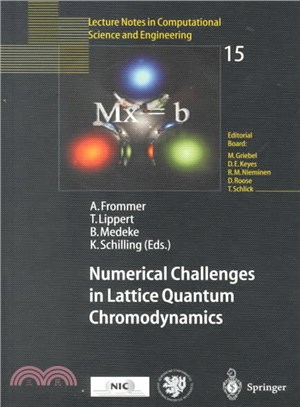 Numerical Challenges in Lattice Quantum Chromodynamics ― Joint Interdisciplinary Workshop of John Von Neumann Institute for Computing, Julich & Institute of Applied Computer Science, Wuppertal Univ.,