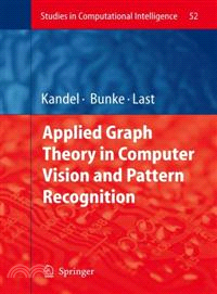 Applied Graph Theory in Computer Vision and Pattern Recognition