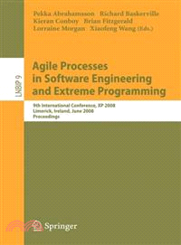 Agile Processes in Software Engineering and Extreme Programming—9th International Conference, XP 2008, Limerick, Ireland, June 11-14, 2008, Proceedings