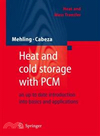 Heat and Cold Storage with PCM—An Up to Date Introduction into Basics and Applications