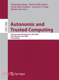 Autonomic and Trusted Computing—5th International Conference, ATC 2008, Oslo, Norway, June 23-25, 2008, Proceedings