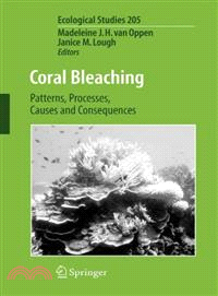 Coral Bleaching—Patterns, Processes, Causes and Consequences
