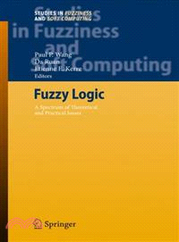 Fuzzy Logic—A Spectrum of Theoretical & Practical Issues